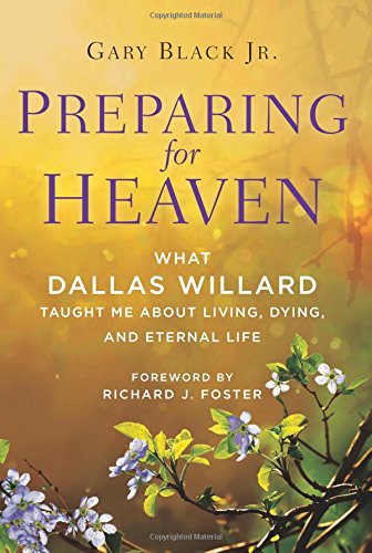 Preparing for heaven